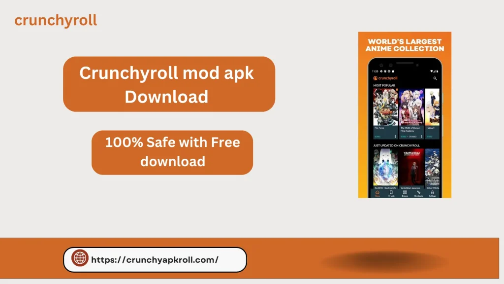 Crunchyroll mod apk download banner showing the download button, safety message, website link crunchyapkroll.com, and a preview of the Crunchyroll app with popular anime titles.
